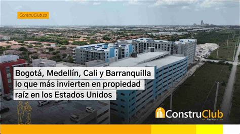 Bogot Medell N Cali Y Barranquilla Los Que M S Invierten En