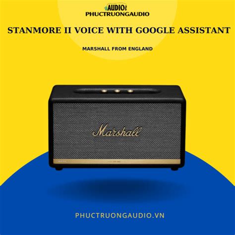 Loa Marshall Stanmore Ii Voice With Google Assistant Gi R Review M I