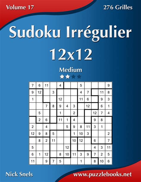 Sudoku Irrégulier 12x12 Medium Volume 17 276 Grilles