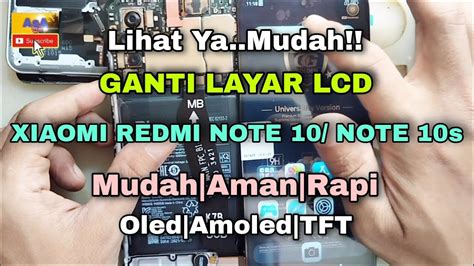 Cara Ganti Lcd Xiaomi Redmi Note Redmi Note S Dengan Benar Aman