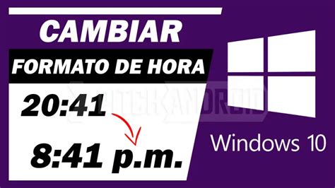 Cómo cambiar el formato de hora en Windows De 24 a 12 Horas PitchAndroid