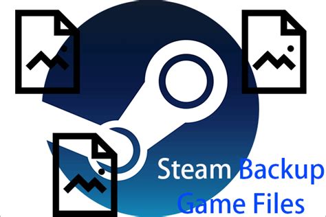 Steam Backup Game Files By Steam Backup And Magic Tool