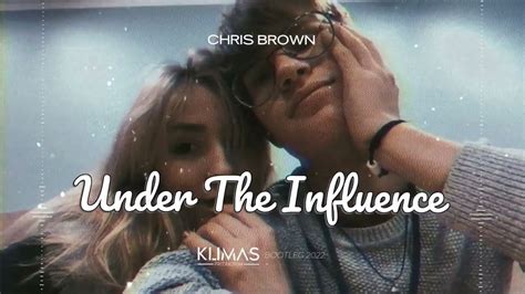 Chris Brown Under The Influence KLIMAS BOOTLEG 2022 Your Body