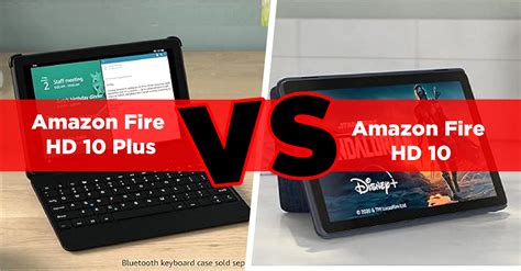 Amazon Fire HD 10 Plus vs. Amazon Fire HD 10 Comparison