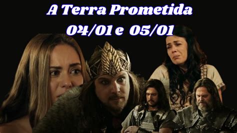 A Terra Prometida Resumo Semanal Dos Dias 04 01 E 05 01 Resumos Dos