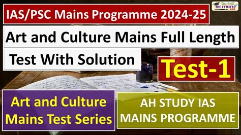 Art And Culture Mains Full Length Test With Solution Gs Test Series