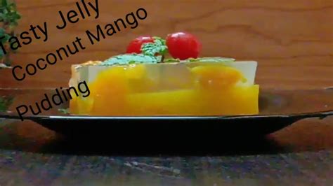 Coconut Mango Jelly Pudding China Grass Recipe Youtube