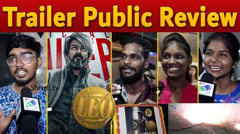 Leo Trailer Public Review Thalapathy Vijay Lokesh Kanagaraj