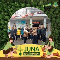 Materi Penyuluhan Kehutanan KEGIATAN JUMAT MENANAM JUNA SEBAGAI