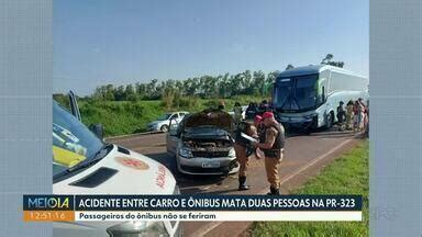 Meio Dia Paran Noroeste Acidente Entre Carro E Nibus Mata Duas