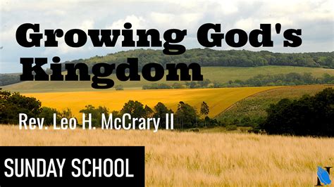 Growing Gods Kingdom Sunday School Rev Leo H Mccrary Ii