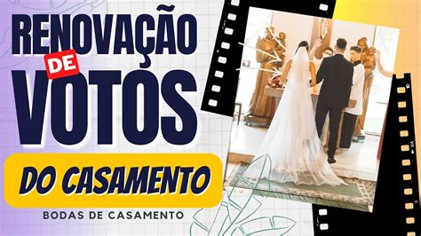 COMO FAZER A RENOVAÇÃO DE VOTOS DE CASAMENTO COMEMORAÇÃO DE BODAS DE