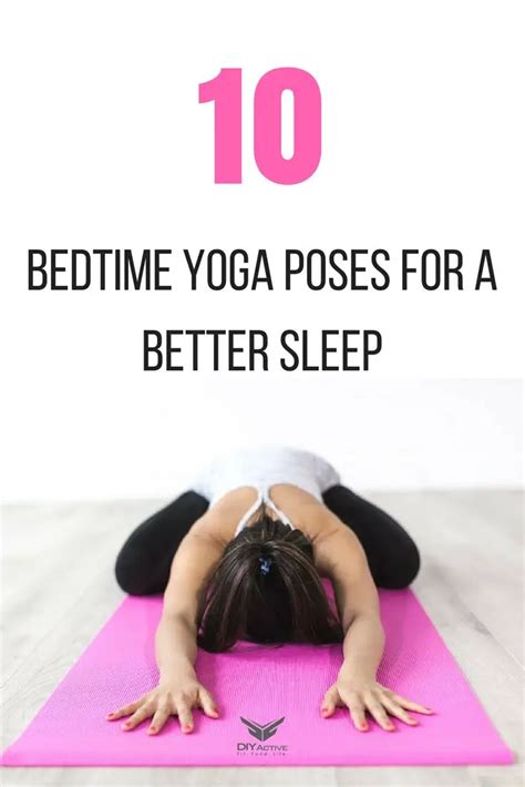 10 Bedtime Yoga Poses For A Better Night S Sleep DIY Active