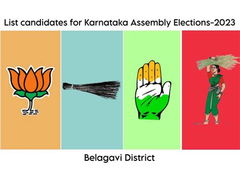 Belagavi Full List Of Candidates From Bjp Inc Aap And Jds Parties For