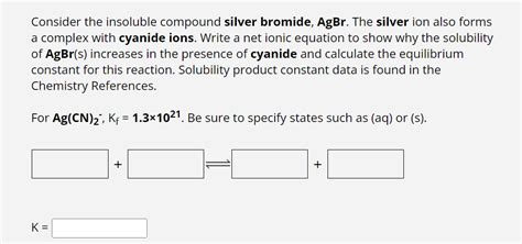 Answered Consider The Insoluble Compound Silver Bartleby