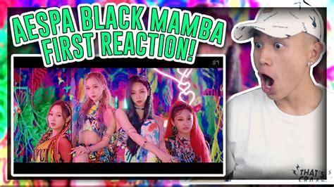 FIRST TIME REACTING TO aespa 에스파 Black Mamba MV REACTION YouTube