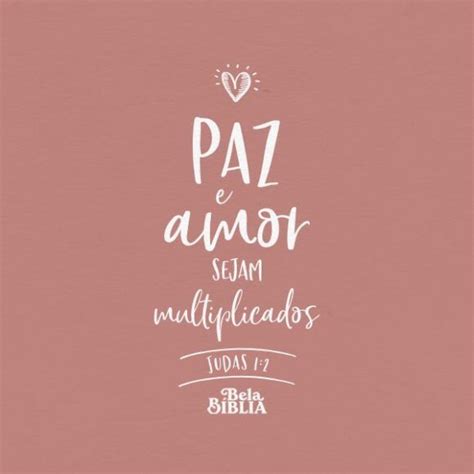 Paz E Amor Bela B Blia Vers Culos E Devocionais Paz E Amor