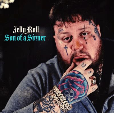 Jelly Roll - Son of a Sinner - User Reviews - Album of The Year