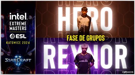 QUE JOGO IEM Katowice Reynor Vs HerO Starcraft 2 Fase De Grupos