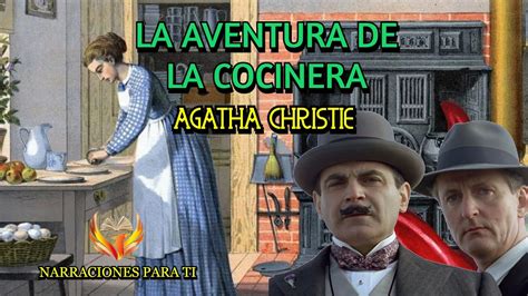 AGATHA CHRISTIE ILUSTRADO LA AVENTURA DE LA COCINERA AUDIOLIBRO