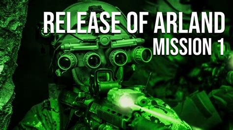 ARMA REFORGER FFR Release Of Arland Mission 1 YouTube