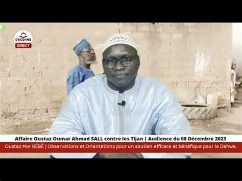 Prog S Oustaz Oumar Ahmed Sall Le D Cembre Ay L Eral Ak Oustaz Mor