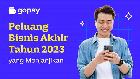 Peluang Bisnis Akhir Tahun 2023 Yang Menjanjikan