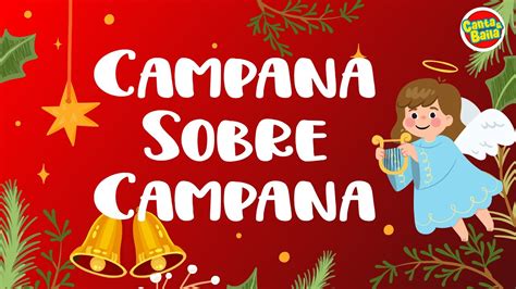 Campana sobre Campana Villancicos Navidad Villancicos para niños