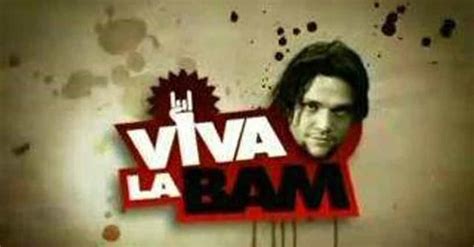 Viva La Bam Cast | List of All Viva La Bam Actors and Actresses