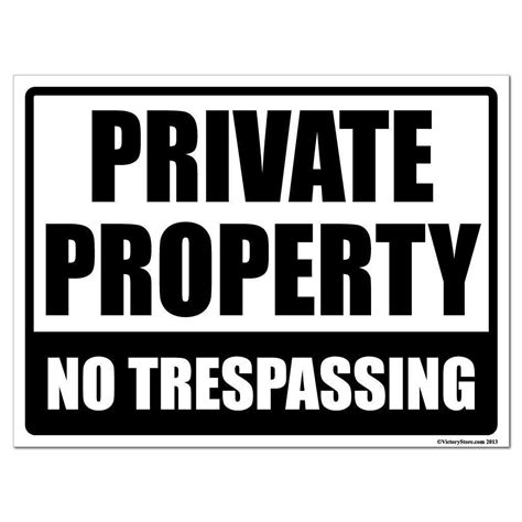 Private Property No Trespassing Sign Or Sticker 6 12x18 Corrugated Plastic 11 No