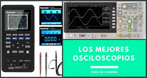 Osciloscopios Qué son y para qué sirven