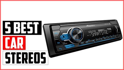 Top 5 Best Car Stereos Reviews In 2023 YouTube