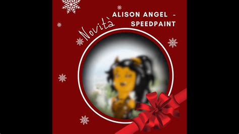 Allison Angel Speedpaint Bendy Speedpaint Allison Youtube