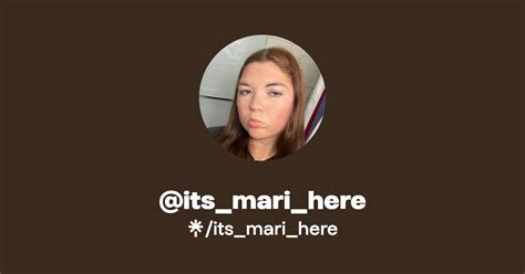 Its Mari Here Instagram TikTok Linktree