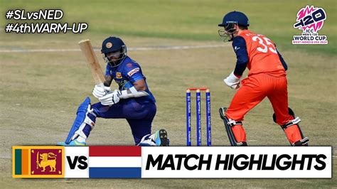 Sri Lanka Vs Netherlands ICC T20 World Cup 2024 4th Warm Up Match