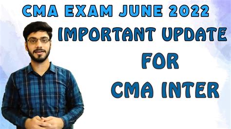 IMPORTANT UPDATE FOR CMA INTER STUDENTS APPEARING IN CMA EXAMS JUNE