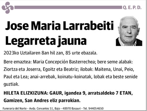 Jose Maria Larrabeiti Legarreta Esquela Necrol Gica El Correo