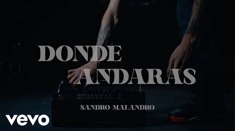 Sandro Malandro Dónde Andarás YouTube Music