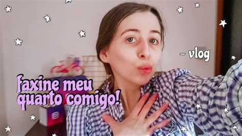 FAXINÃO NO QUARTO DICAS PARA LIMPAR QUARTO vlog de faxina YouTube