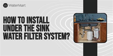 How To Install Under The Sink Water Filter With Faucet