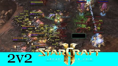 Töröööö Starcraft 2 Legacy Of The Void 2v2 Deutsch German Youtube