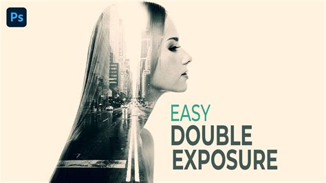 How To Make Easy Double Exposure In Photoshop Mypstips