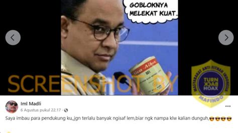 Cek Fakta Anies Baswedan Foto Sambil Pegang Lem