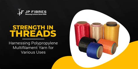 Polypropylene Multifilament Yarn How It Can Be Used