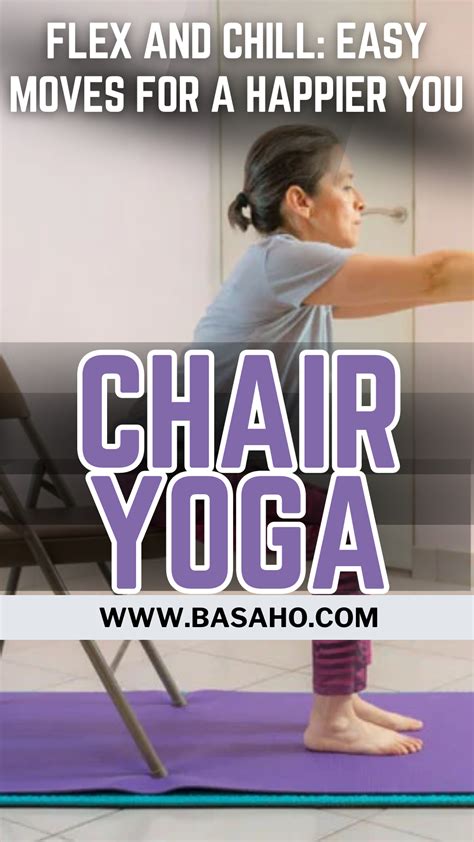 Chair Yoga for seniors: What are the key poses of Chair yoga? - Basaho ...