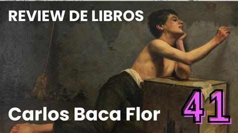 REVIEW DE LIBRO Carlos Baca Flor Pintor Peruano YouTube