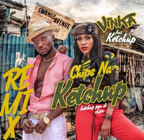 DOWNLOAD: Vinka ft. Ketchup - Chips N Ketchup (Remix) | Notjustok East Africa