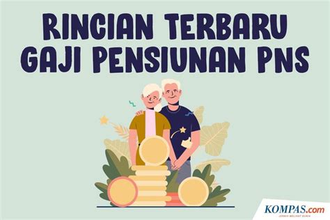 Gaji Pensiunan Pns Tahun Update Terkini Dari Pt Taspen