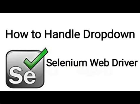 How To Handle Dropdown In Selenium Part 1 Selenium WebDriver Tutorial