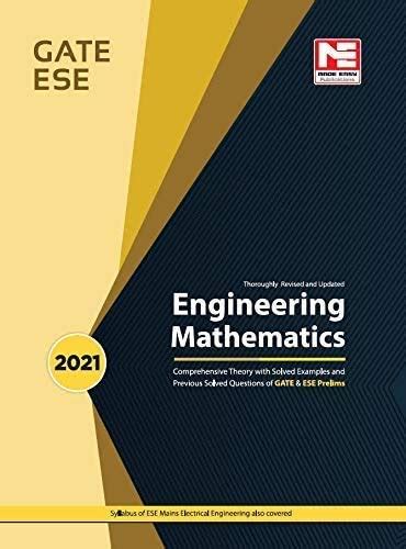 Engineering Mathematics For Gate And Ese Prelims Theory And